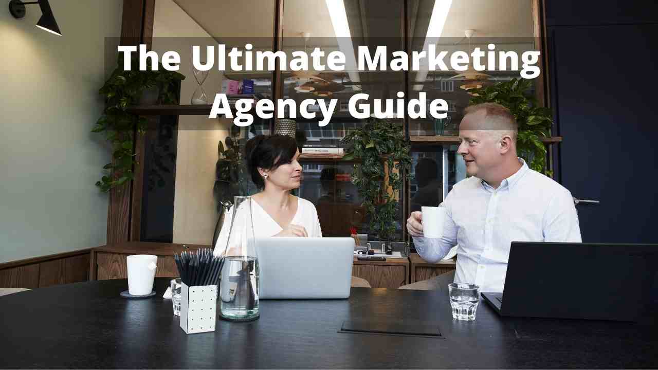 Ultimate Digital Marketing Agency Guide